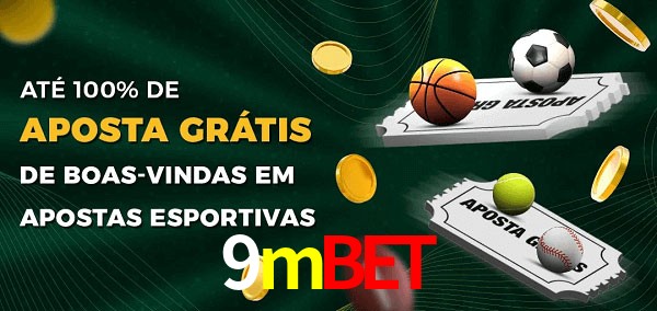 9mbet Ate 100% de Aposta Gratis